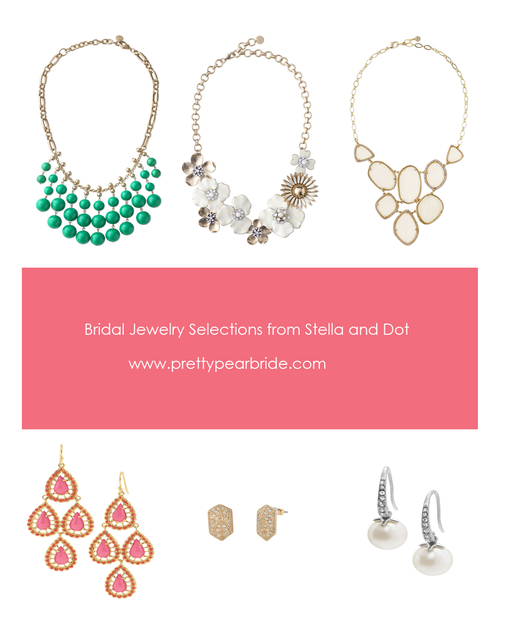{Fashion Friday} Gorgeous Bridal Jewelry from Stella and Dot