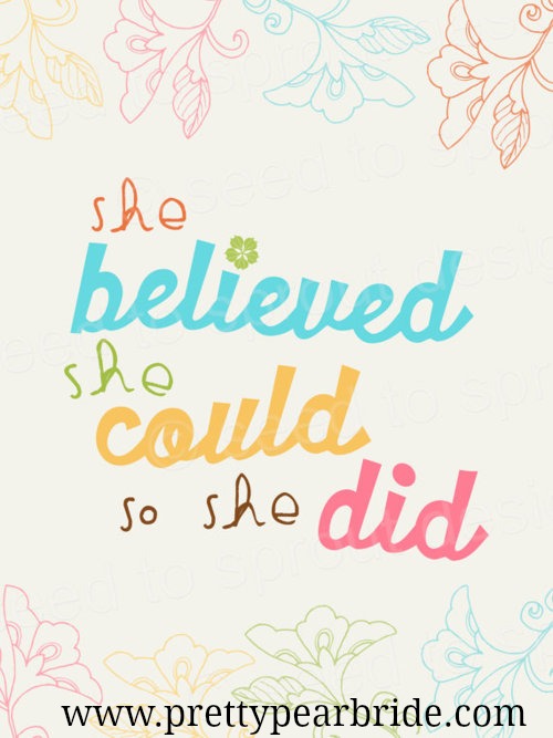 Motivation Mondays: Believe it, Do it