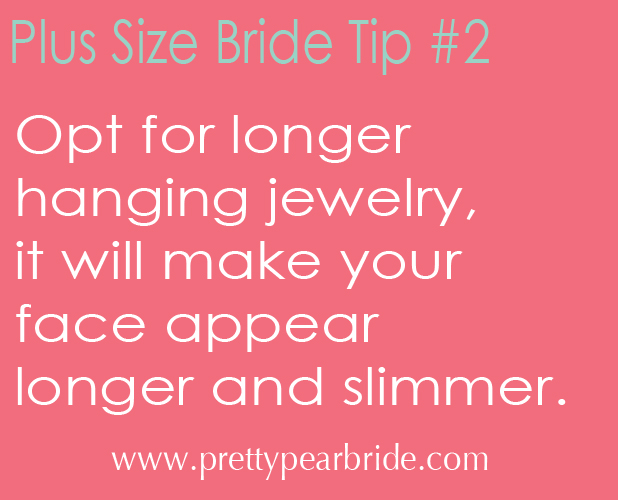 Plus Size Bridal Tip#2 ~ Look slimmer with Jewelry