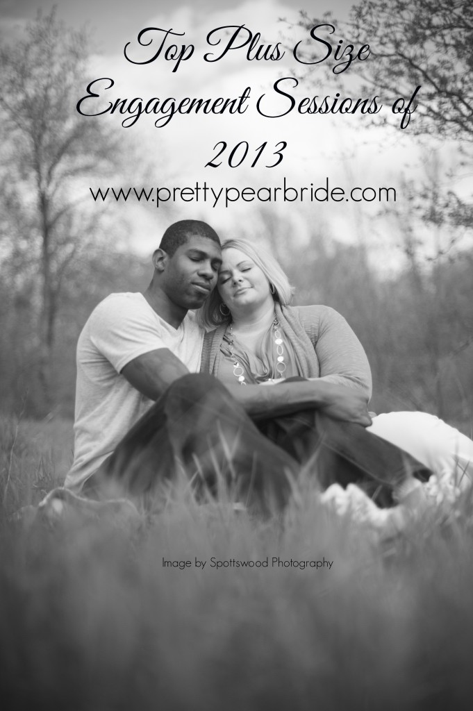 top plus size engagement sessions of 2013