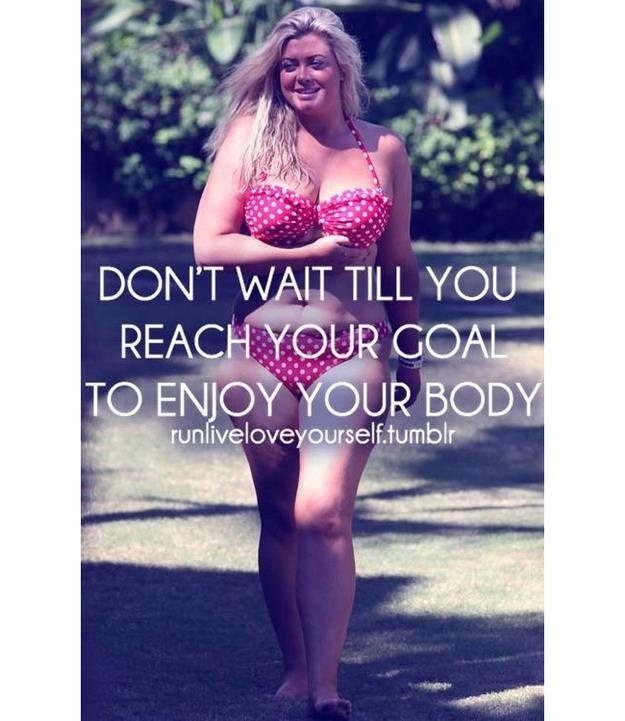 {Motivation Monday} Enjoy Your Body Now