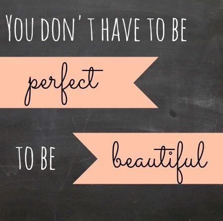 {Motivation Monday} You Don’t Have To Be Perfect…