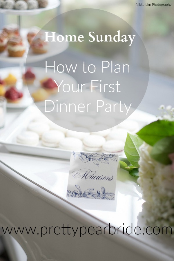 HOME SUNDAY | How to Plan Your First Dinner Party