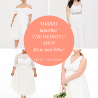 PLUS SIZE BRIDAL COLLECTION | Plus Size Clothing Brand Torrid Launches Wedding Capsule Collection | Pretty Pear Bride