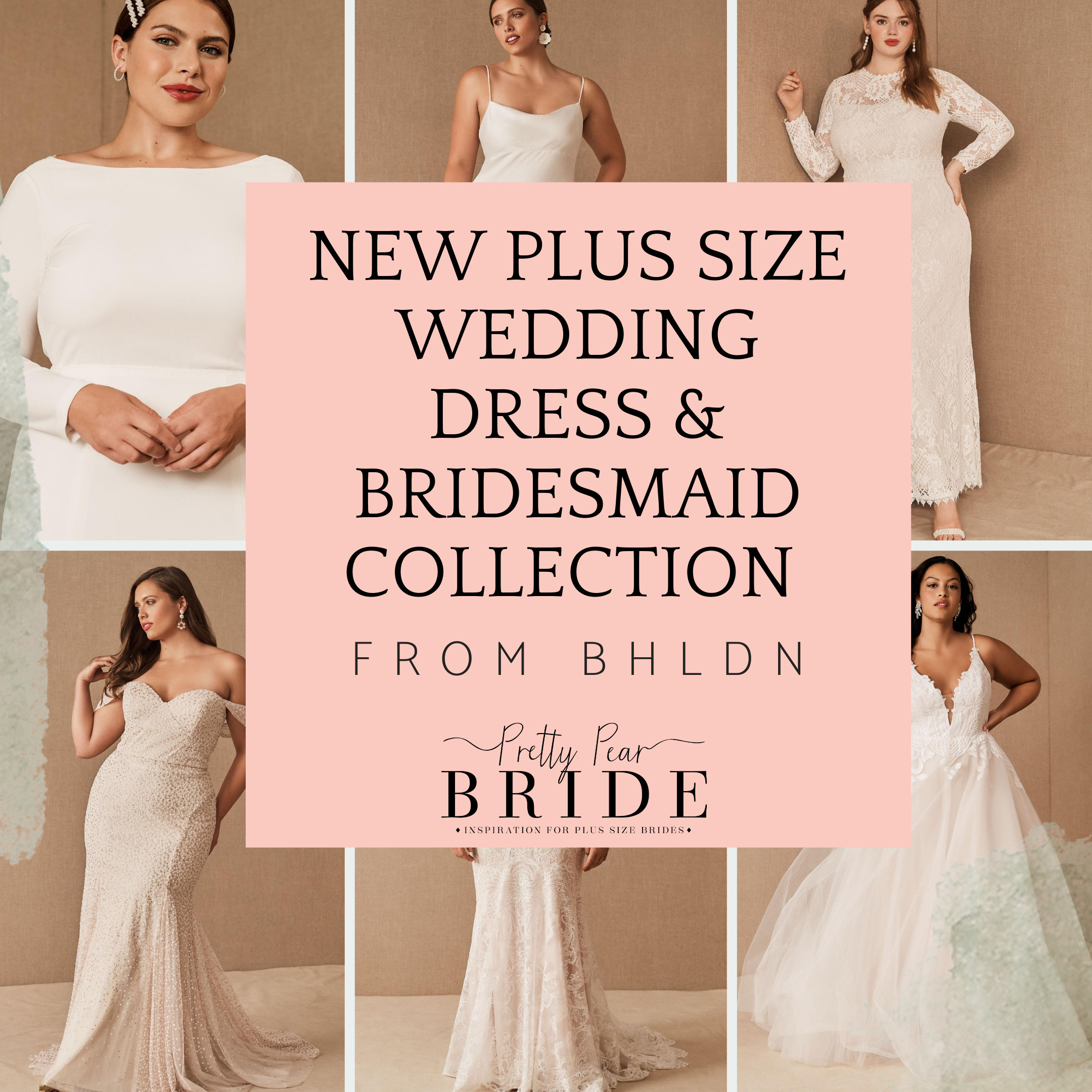 BHLDN’s New Plus Size Wedding Dress and Bridesmaid Collection